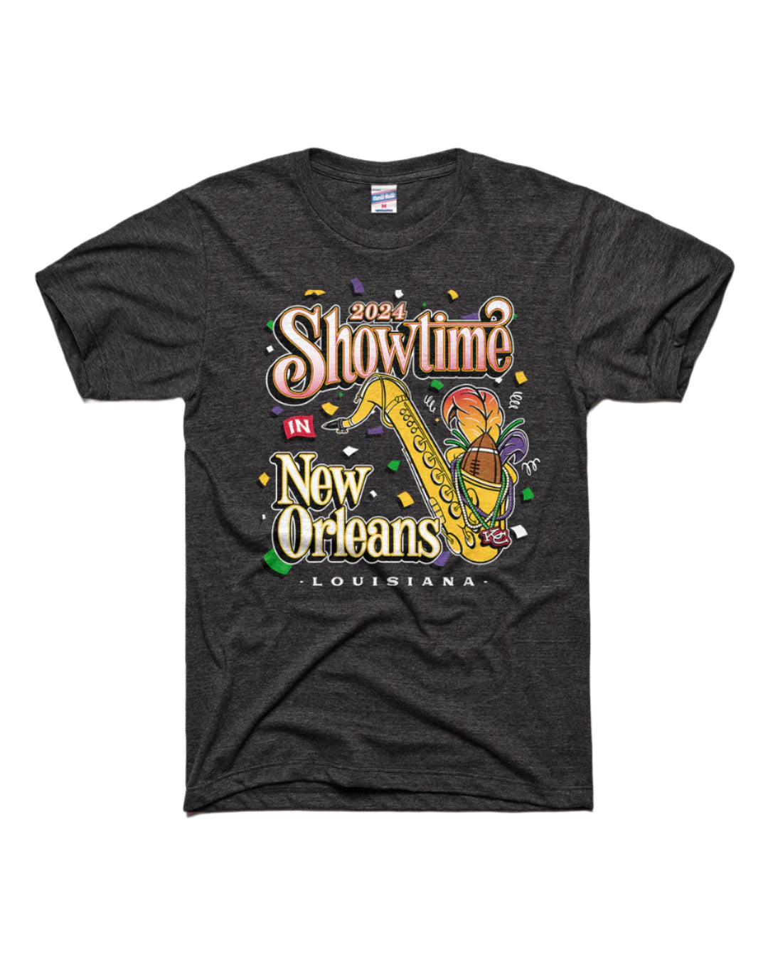 CHARLIE HUSTLE | SHOWTIME IN NEW ORLEANS T-SHIRT