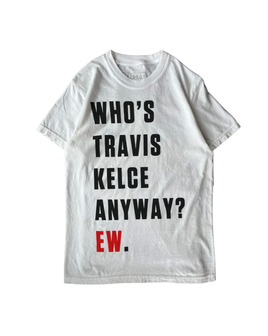 BELLBOY | WHO’S TRAVIS KELCE? T-SHIRT - Westside Storey
