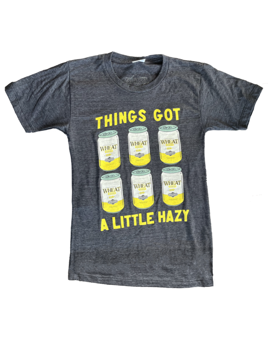 CHARLIE HUSTLE | THINGS GOT A LITTLE HAZY T-SHIRT